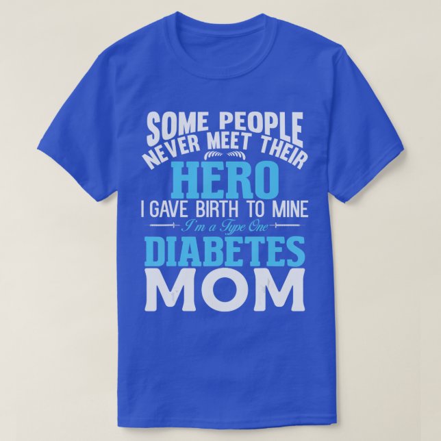 Camiseta Diabetes Tipo 1 Mãe Mãe Mãe T1D Sensibilização Dia (Frente do Design)