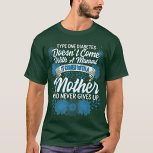 Camiseta Diabetes Tipo Um Sensibilização Mãe Nunca Desiste