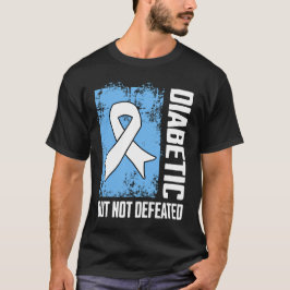 Camiseta Diabetic But Not Defeated