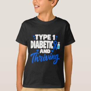 Camiseta Diabético tipo 1 e prosperando diabetes tipo 1 t1d
