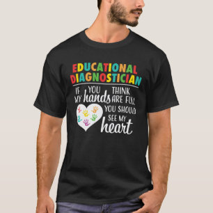 Camiseta Diagnosticador Educacional Citação de Coração Fofo