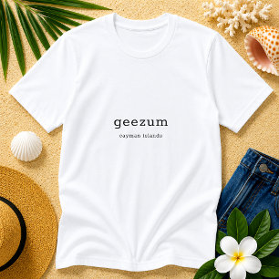 Camiseta Dialeto Caymaniano Divertido Geezum
