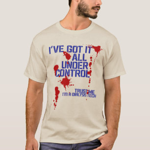 Camiseta Diálise Tech Eu tenho tudo sob controle Engraçad