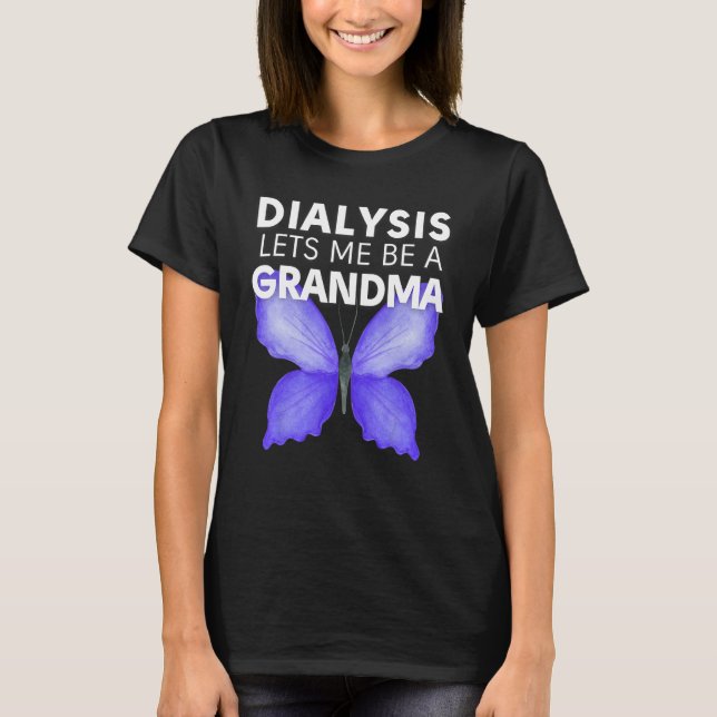 Camiseta Dialysis Lets Me Be A Grandma Motivational Men s & (Frente)