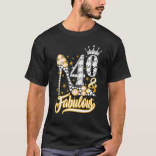 Camiseta Diamante C de aniversário de 40 anos com 40 e fabu