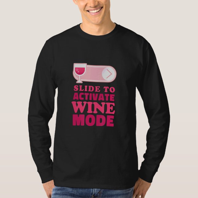 Camiseta Diapositivo para ativar o Vinho do Modo Vinho Hora (Frente)