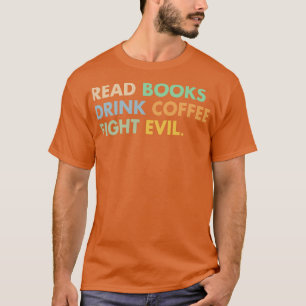 Camiseta Diariamente Routine Ler Livros Bebe Café Fight Mau
