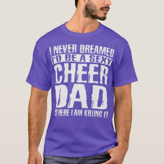 Camiseta Dias de os pais animam Pai e matam torcendo