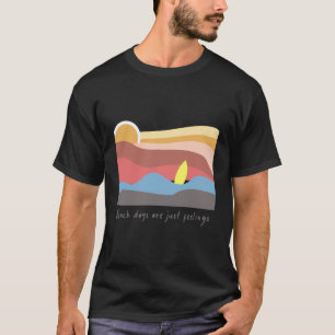 Camiseta Dias De Praia De Verão São Sentidos Apenas