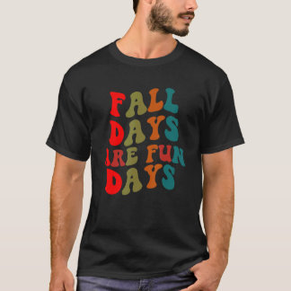 Camiseta Dias de Queda São Dias de Divertimento Retro Obrig