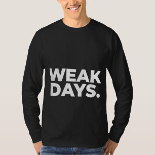 CAMISETA DIAS FRACOS.