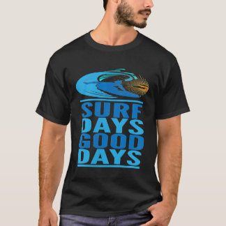 Camiseta Dias surf Bons Dias Engraçado Presente no Surfe do