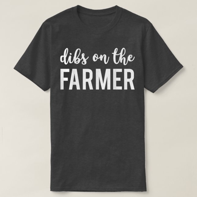 Camiseta Dibs Na Esposa Do Agricultor Engraçado (Frente do Design)