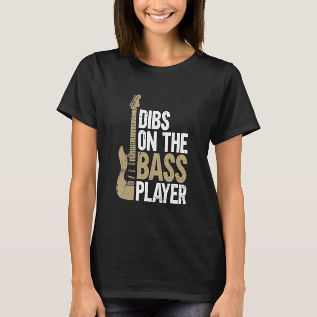 Camiseta Dibs Na Guitarra Do Jogador De Bass (Frente)