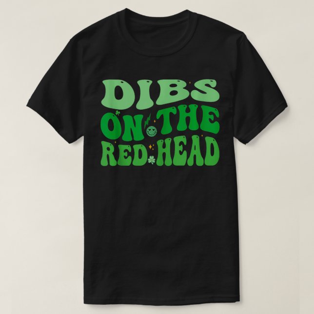 Camiseta Dibs Na Rua Para O Funny Irish St Patricks Da (Frente do Design)