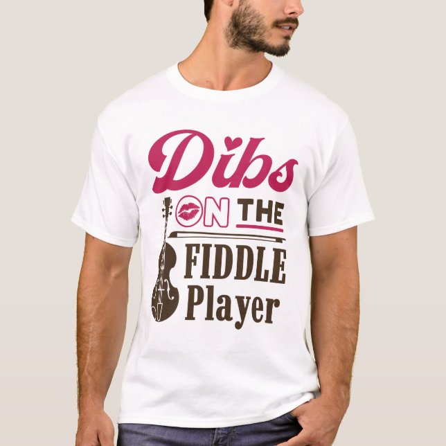 Camiseta Dibs no Namorada do Fiddler Player Fiddler Wife (Frente)
