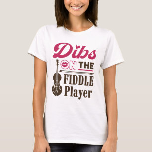 Camiseta Dibs no Namorada do Fiddler Player Fiddler Wife