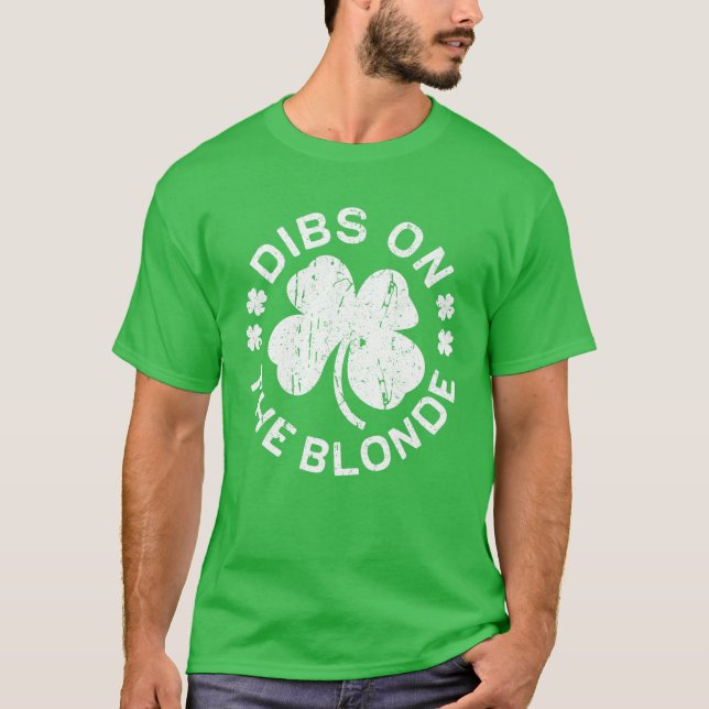 Camiseta Dibs No Presente Do Bebendo Dia de São Patrício Lo (Frente)