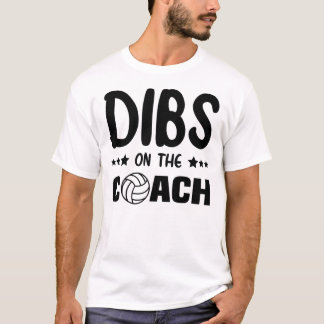 Camiseta Dibs No Treinador De Voleibol, Dibs No Treinador