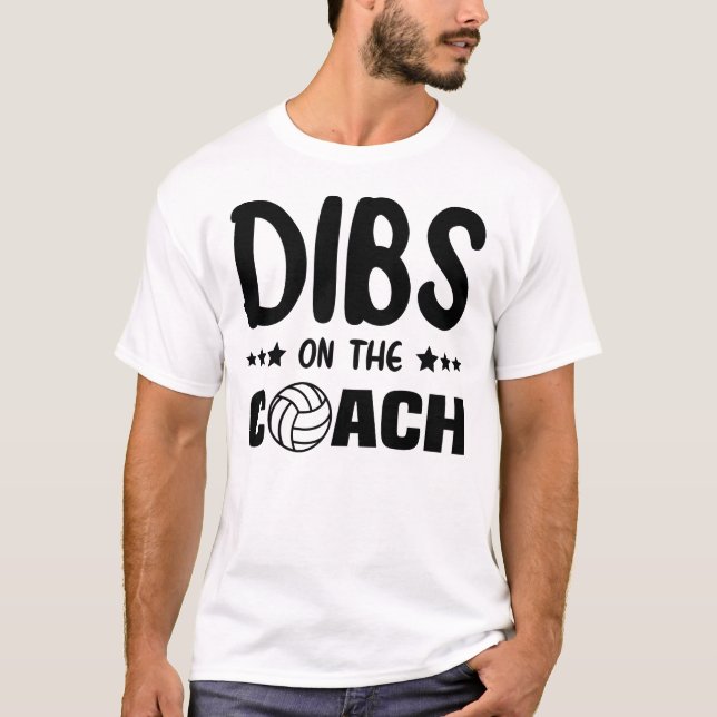 Camiseta Dibs No Treinador De Voleibol, Dibs No Treinador (Frente)