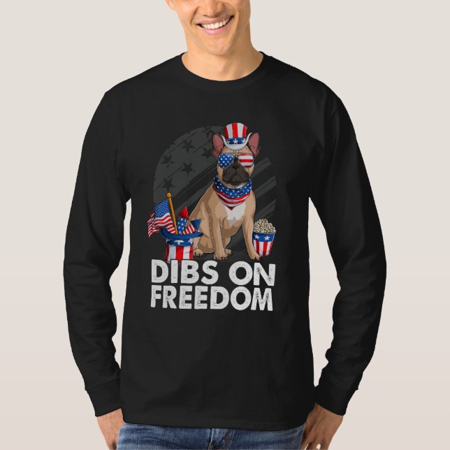 Camiseta Dibs on Freedom French Bulldog 4th of July US Flag (Frente)