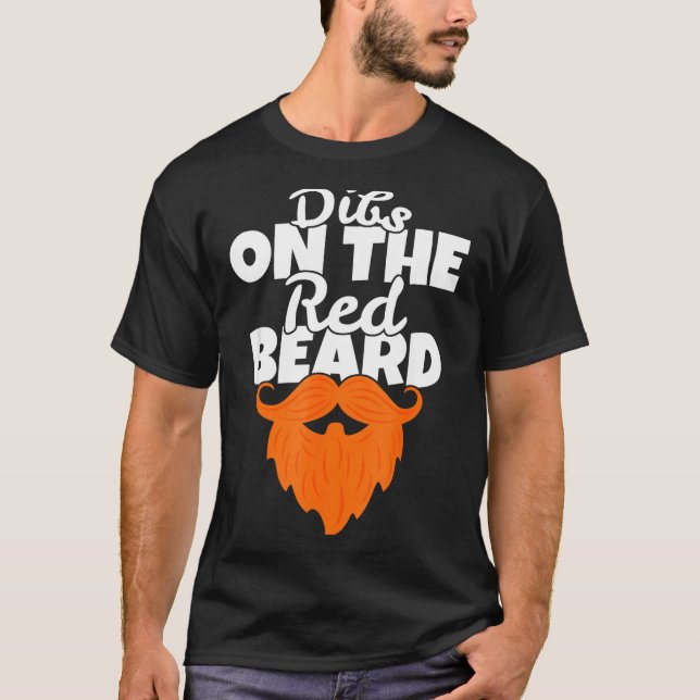 Camiseta Dibs On The Red Beard Funny Irish Ginger St. Patri (Frente)