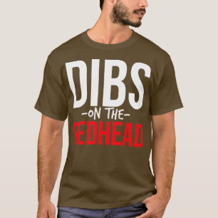 Camiseta Dibs On The Redhead 41
