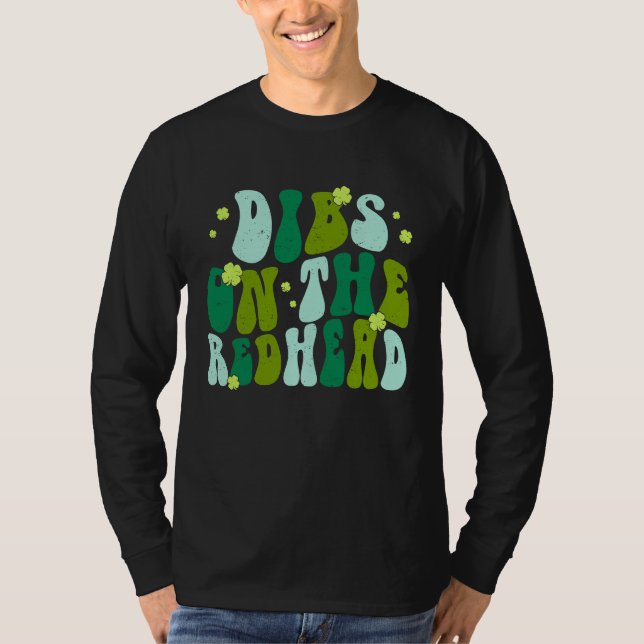 Camiseta Dibs On The Redhead Drinking St Patricks Day Retro (Frente)