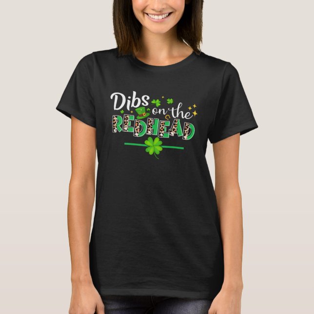 Camiseta Dibs On The Redhead Funny Drinking St Patrick's Da (Frente)