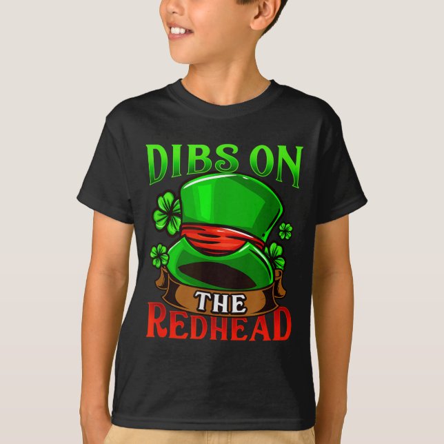 Camiseta Dibs On The Redhead I Irish Shenanigans  (Frente)