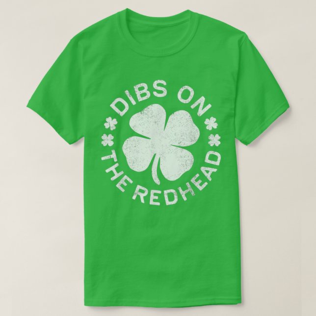 Camiseta Dibs On The Redhead Shirt Funny St Patricks Day Dr (Frente do Design)