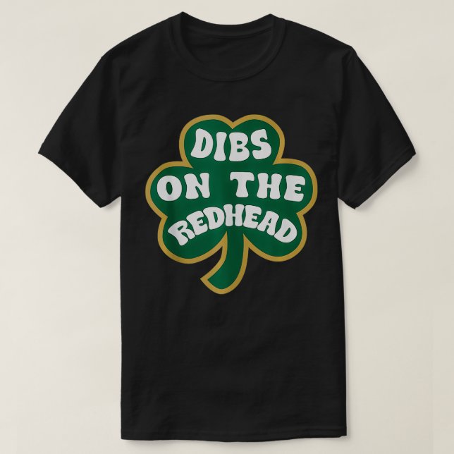 Camiseta Dibs Sobre A Rua De Shamrock Irlandês Engraçado Da (Frente do Design)