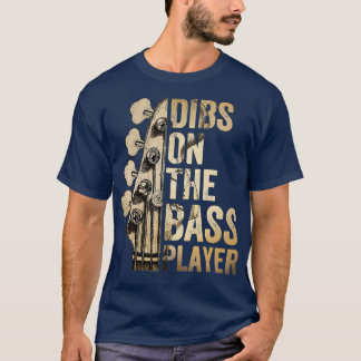 Camiseta Dibs Sobre O Músico De Violão Jogador De Bass