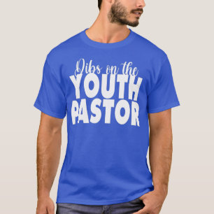Camiseta Dibs Sobre O Presente Da Mulher Do Pastor Da Juven
