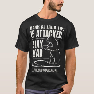 Camiseta Dica de ataque de urso em acampamento finja estar