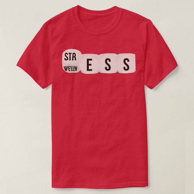Camiseta Dice despertou stress e bem-estar (Frente do Design)