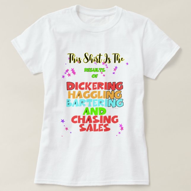 Camiseta Dickling Haggling Bartering Engraçado (Frente do Design)