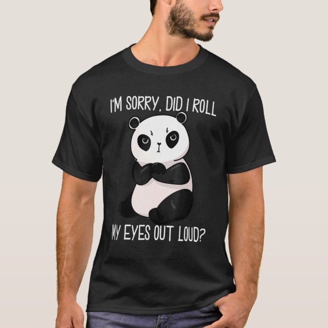Camiseta Did I Roll My Eyes Out Loud  Giant Panda For Women (Frente)