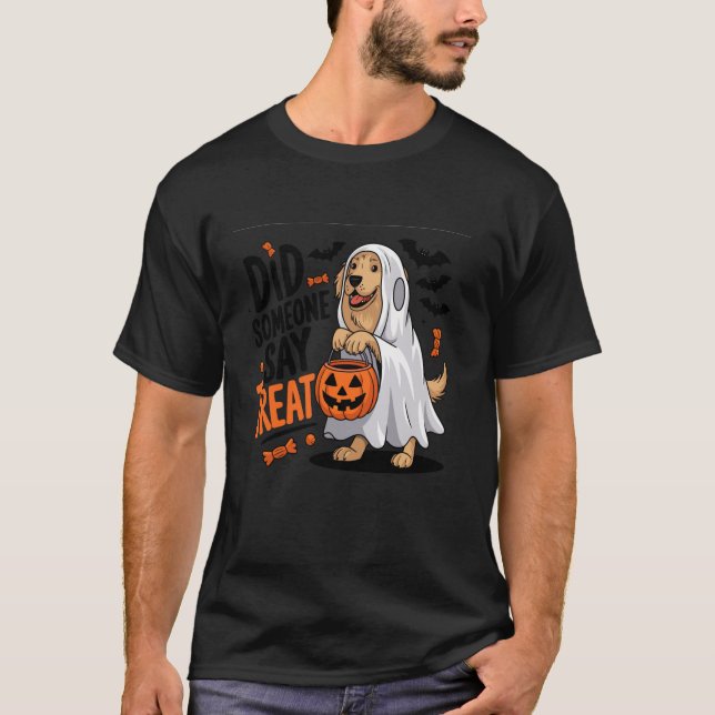 Camiseta Did Someone Say Treat Halloween Dog Golden Retriev (Frente)