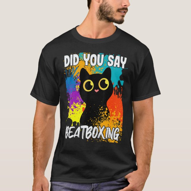 Camiseta Did You Say Beatboxing Black Cat (Frente)