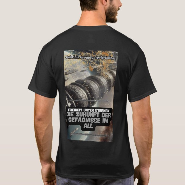 Camiseta Die Zukunft der Gefängnisse im All (Verso)