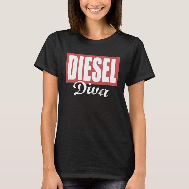 Camiseta Diesel Diva Ladies Diesel Truck Dirty Diesel Chick (Frente)