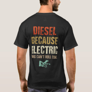 Camiseta Diesel porque carros elétricos não podem rolar car