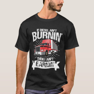 Camiseta Diesel Trucker Funny Big Rig Semi Trailer Truck Dr
