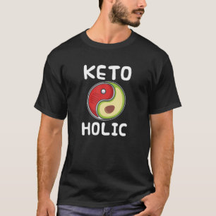 Camiseta dieta Keto-O-Holic Funny Keto - Ketose Ketognene