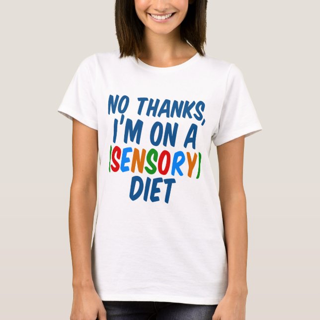 Camiseta Dieta sensorial (Frente)