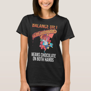Camiseta Dieta Significa Chocolate Em Ambas As Mãos
