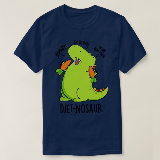 Camiseta Dietnosaur Funny Dinosaur Puns (Frente do Design)