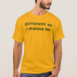 Camiseta Diferente Como Eu Quero Ser Citação Descritiva Eng