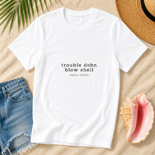 Camiseta Dificuldades Não Avisam Cayman Islands Dialeto